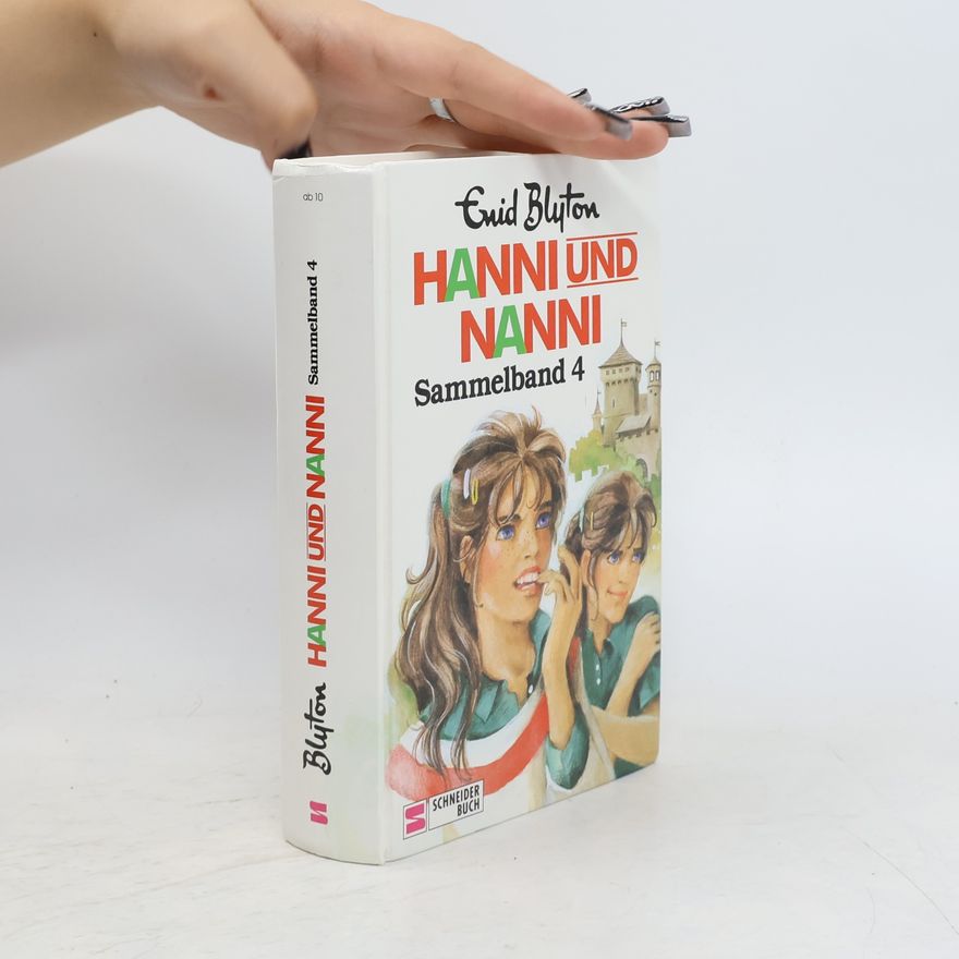 Enid Blyton Hanni und Nanni. Sammelband 4