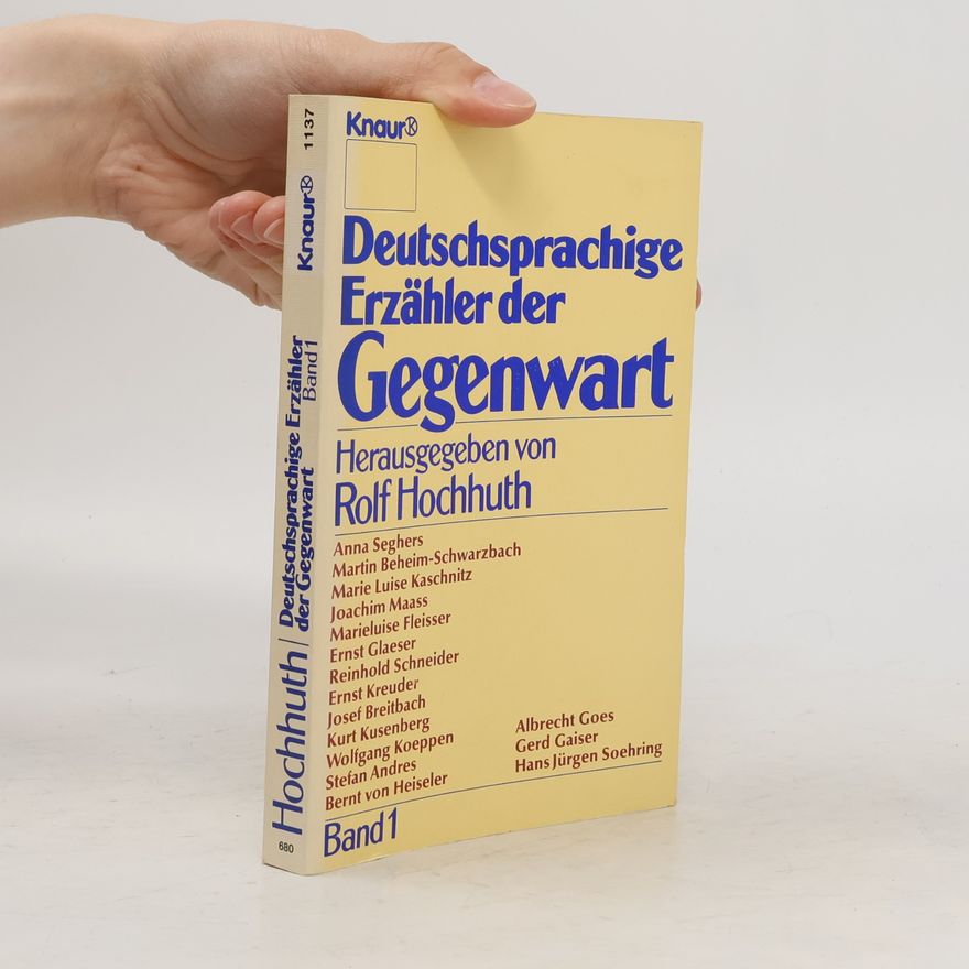 Rolf Hochhuth Deutschsprachige Erzähler der Gegenwart