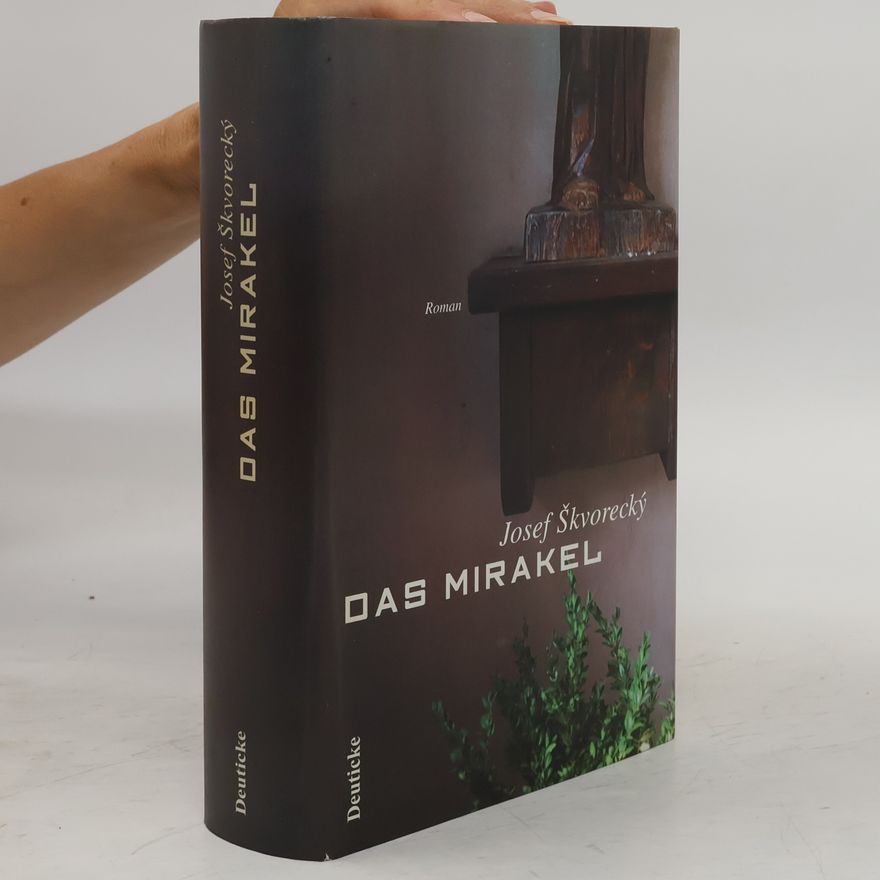 Josef Škvorecký Das Mirakel