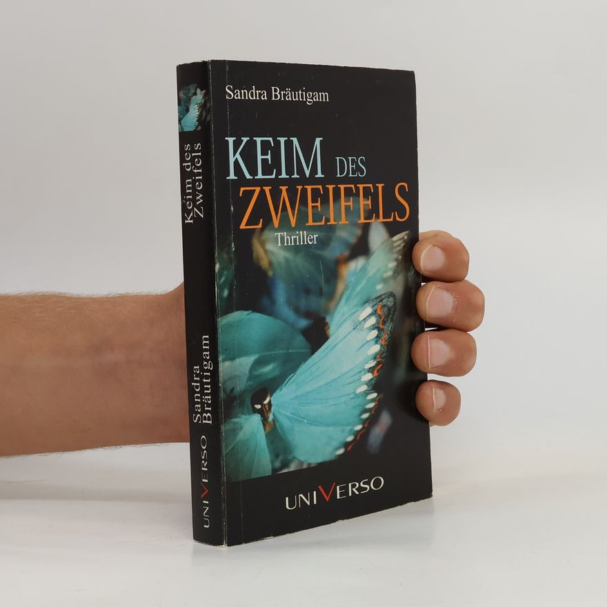 Sandra Bräutigam Keim des Zweifels