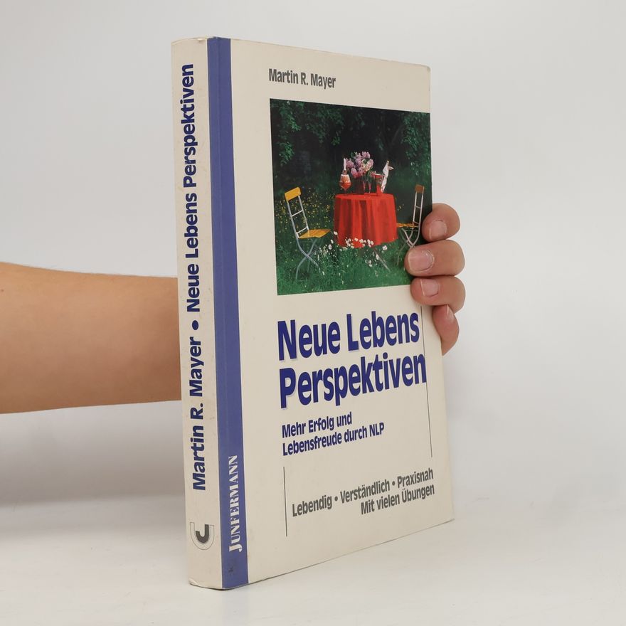 Martin R. Mayer Neue Lebens-Perspektiven