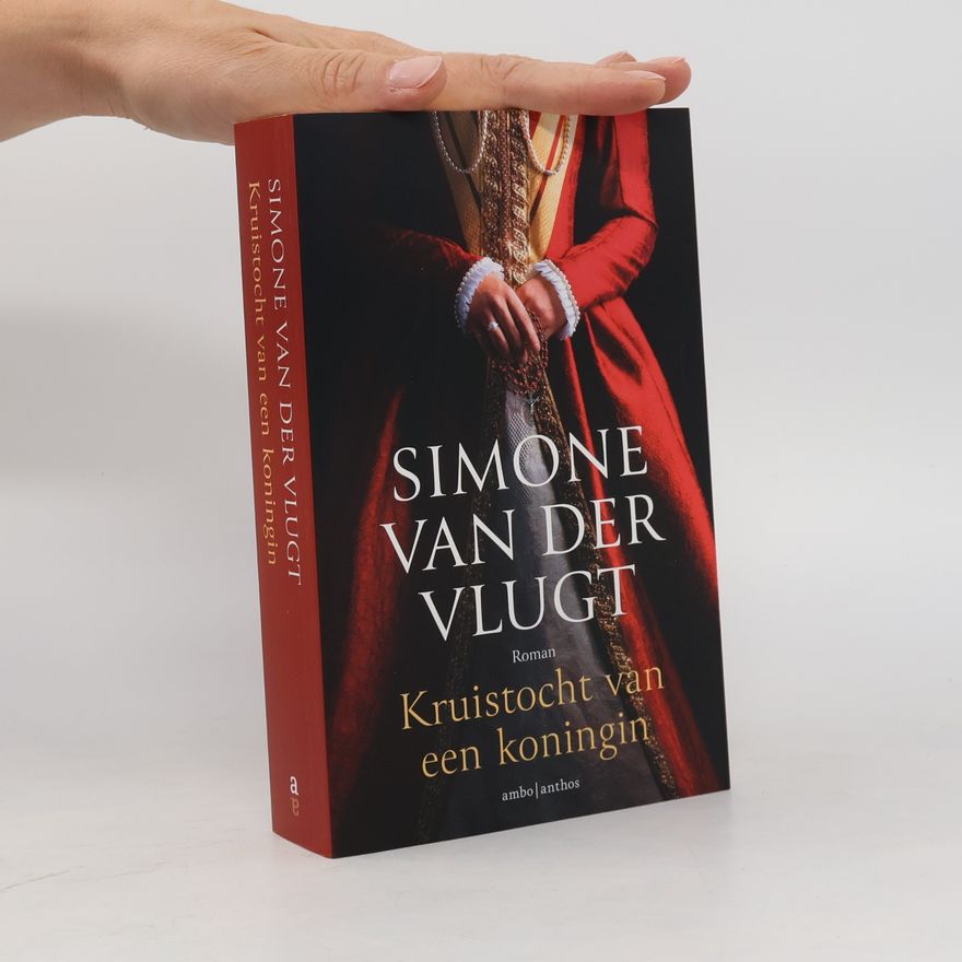 Simone van der Vlugt Kruistocht van een koningin