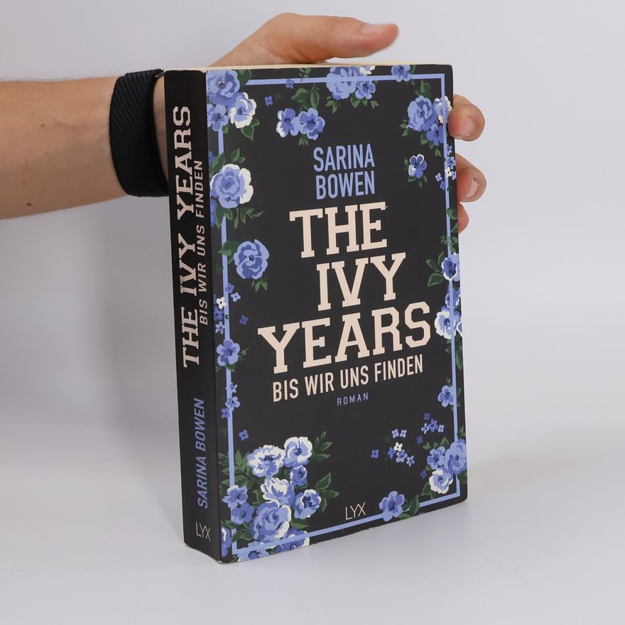 Sarina Bowen The Ivy Years - bis wir uns finden