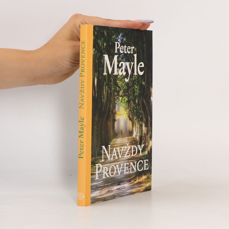 Peter Mayle Navždy Provence