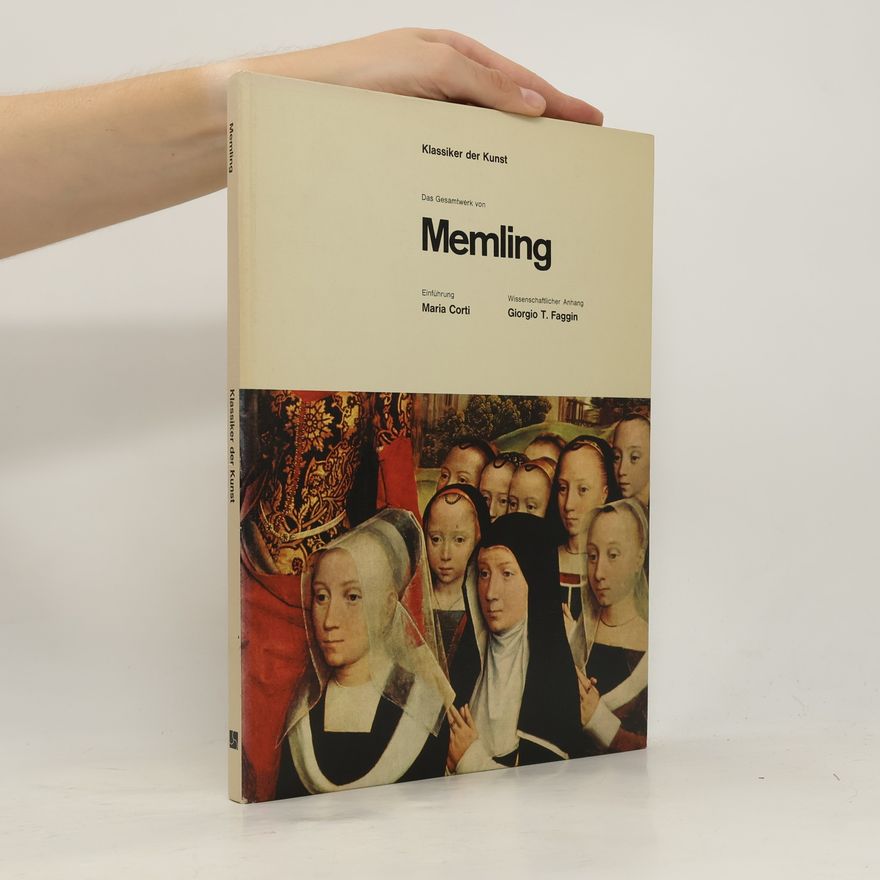 Giorgio T. Faggin Das Gesamtwerk von Memling