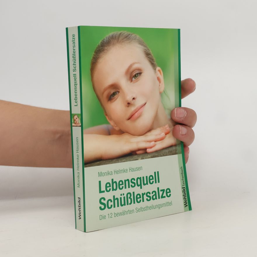 Monika Helmke Hausen Lebensquell Schüßlersalze