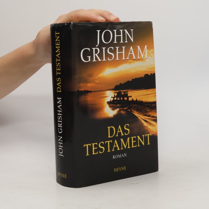 John Grisham Das Testament: Roman