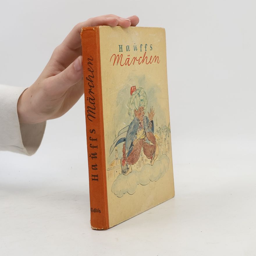 Wilhelm Hauff Hauffs Märchen