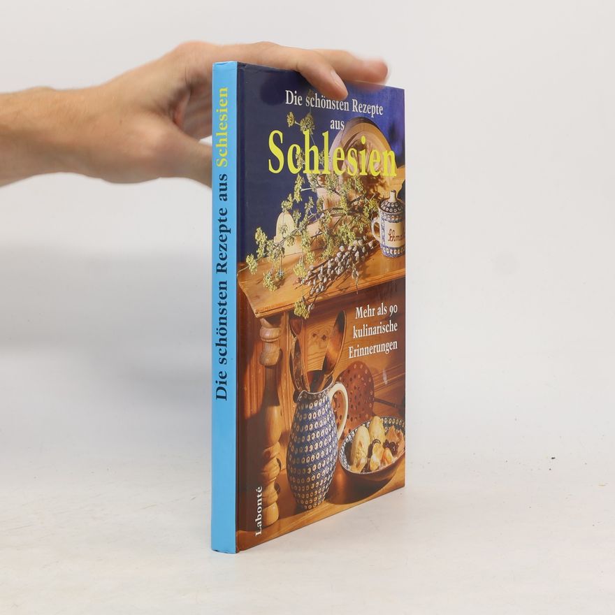 Autorenkollektiv Sie schönsten Rezepte aus Schlesien