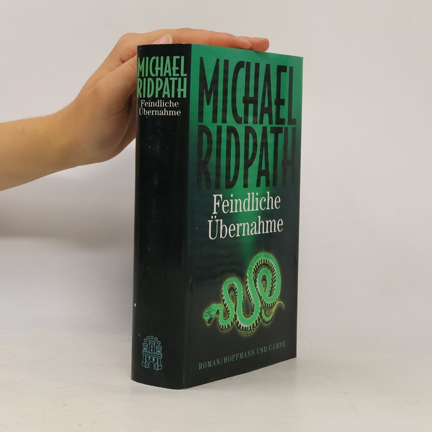 Michael Ridpath Feindliche Übernahme