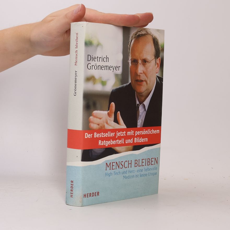 Dietrich Grönemeyer Mensch bleiben