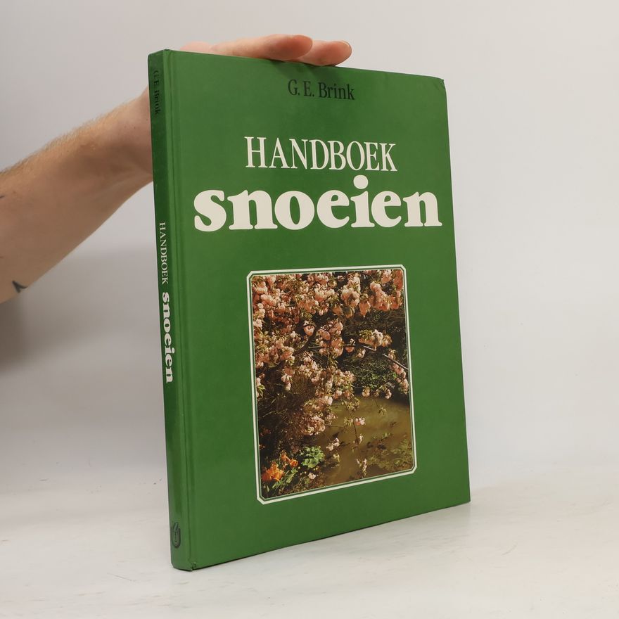 G. E. Brink Snoeien handboek