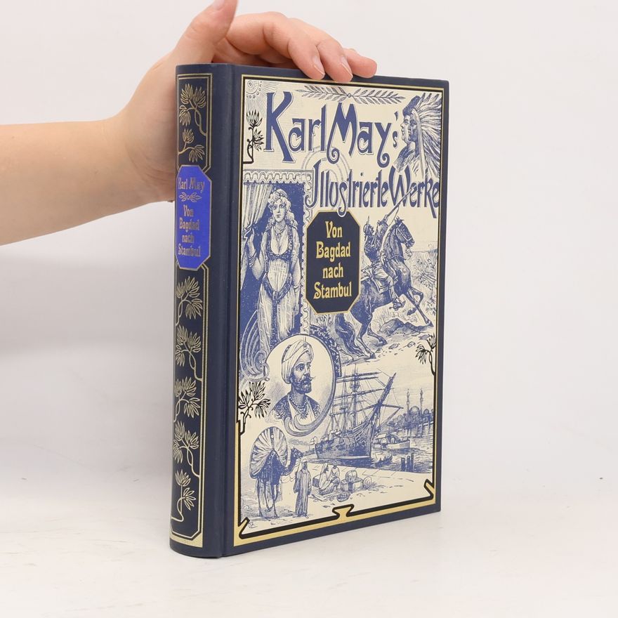 Karl May Von Bagdad nach Stambul