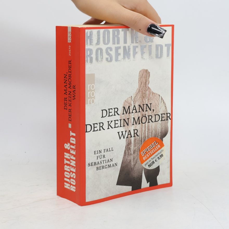 Michael Hjorth Der Mann, der kein Mörder war