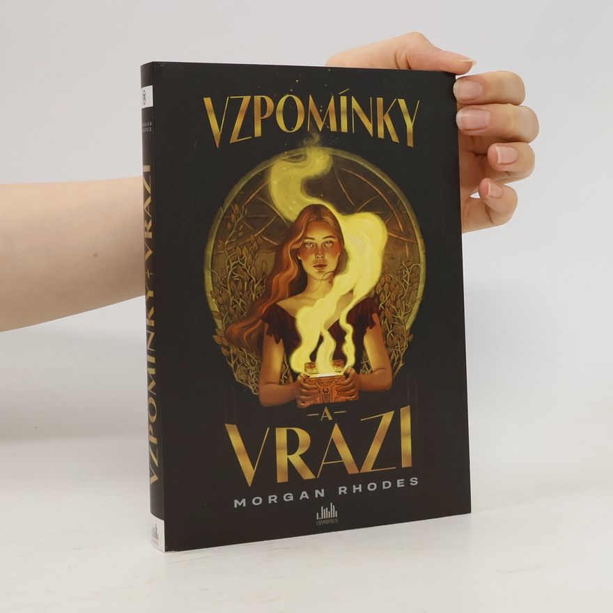 Morgan Rhodes Vzpomínky a vrazi