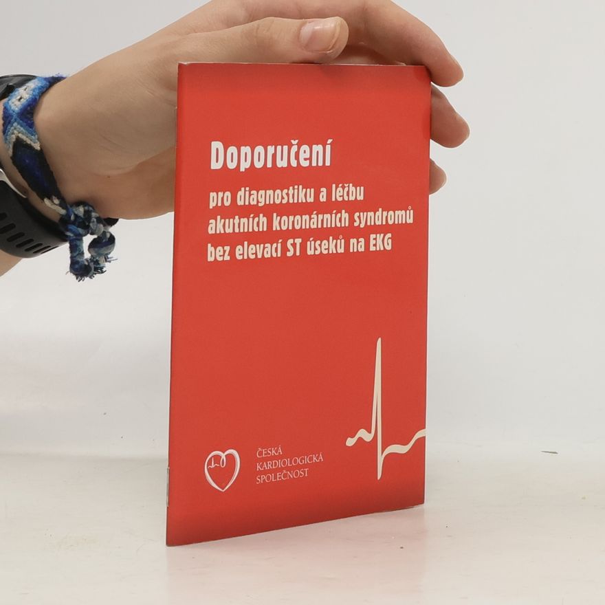 Michael Aschermann Doporučení pro diagnostiku a léčbu akutních koronárních syndromů bez elevací ST úseků na EKG