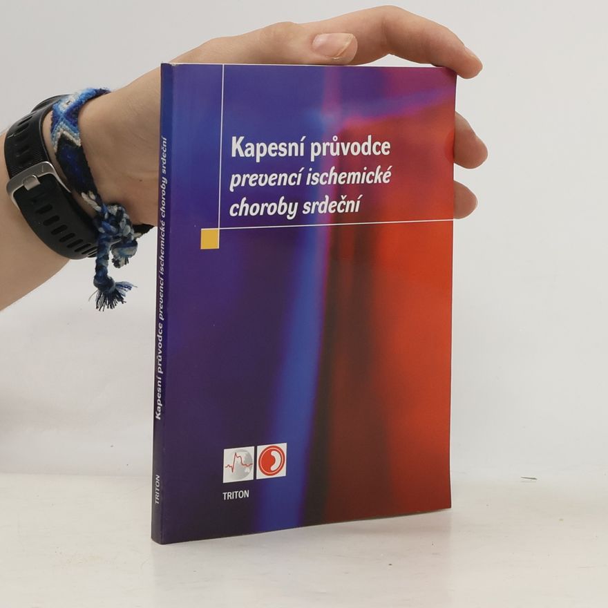 Autores varios Kapesní průvodce prevencí ischemické choroby srdeční