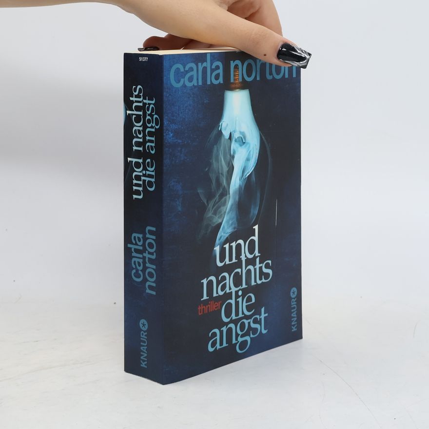 Carla Norton Und nachts die Angst