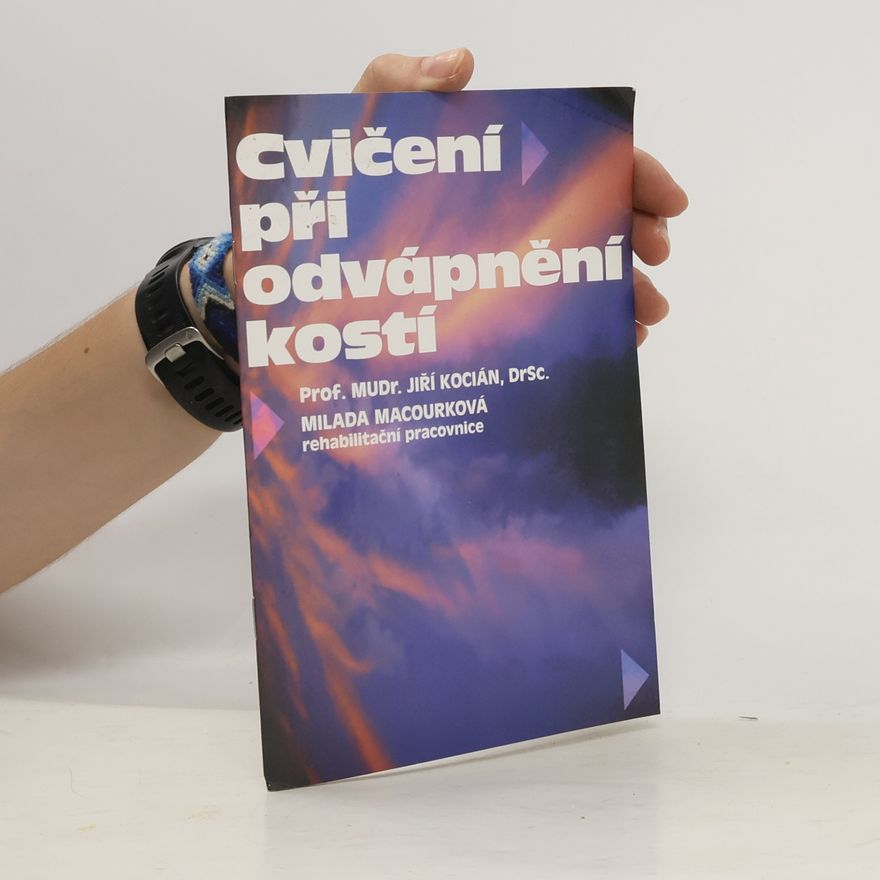 Milada Macourková Cvičení při odvápnění kostí