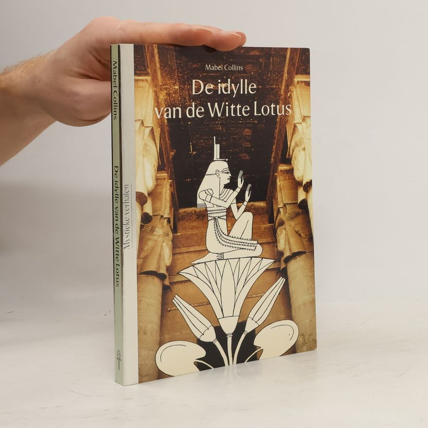 Mabel Collins De idylle van de Witte Lotus