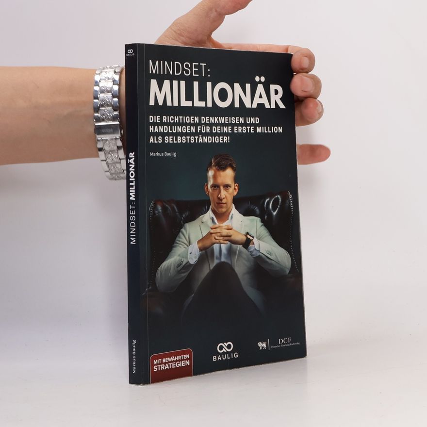 Markus Baulig Mindset: Millionär