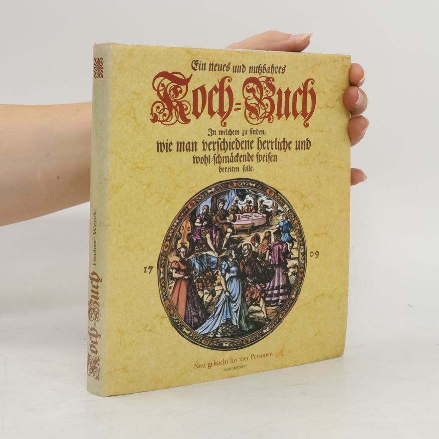 Winfried Fischer Ein neues und nutzbahres Kochbuch