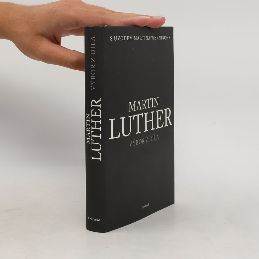 Dan Török Martin Luther : výbor z díla