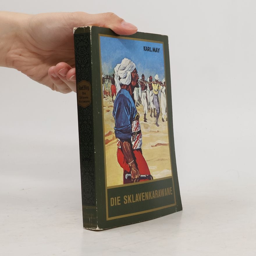 Karl May Die Sklavenkarawane