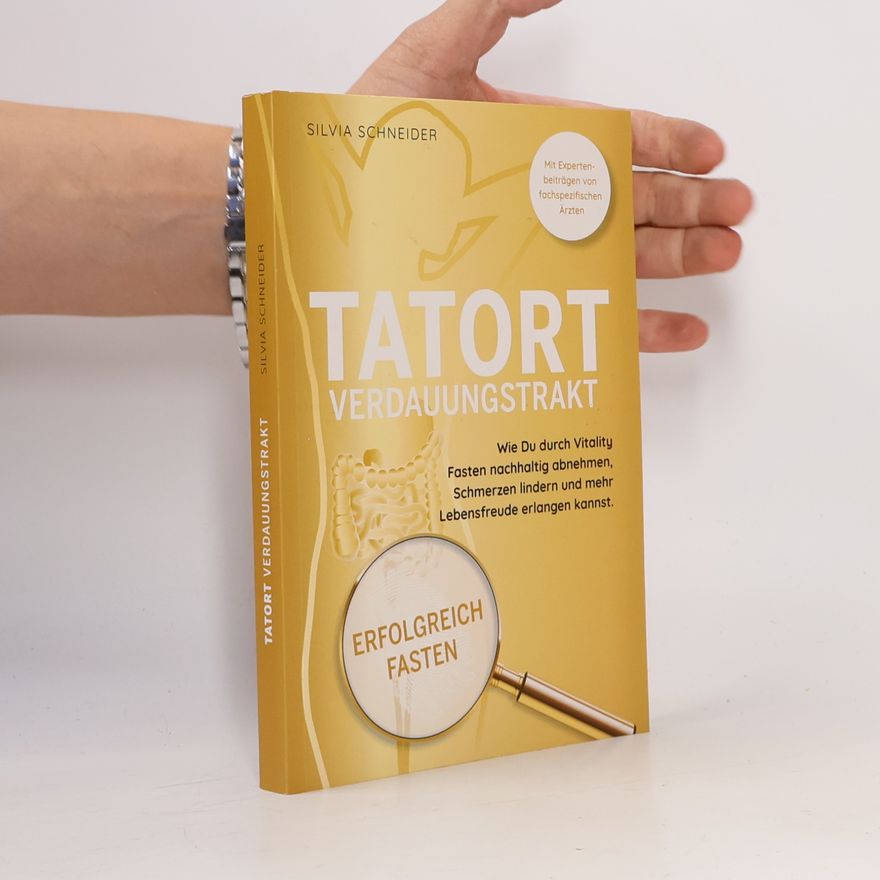 Silvia Schneider Tatort Verdauungstrakt