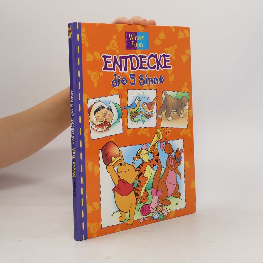 Various authors Winnie Puuh. Entdecke die 5 Sinne