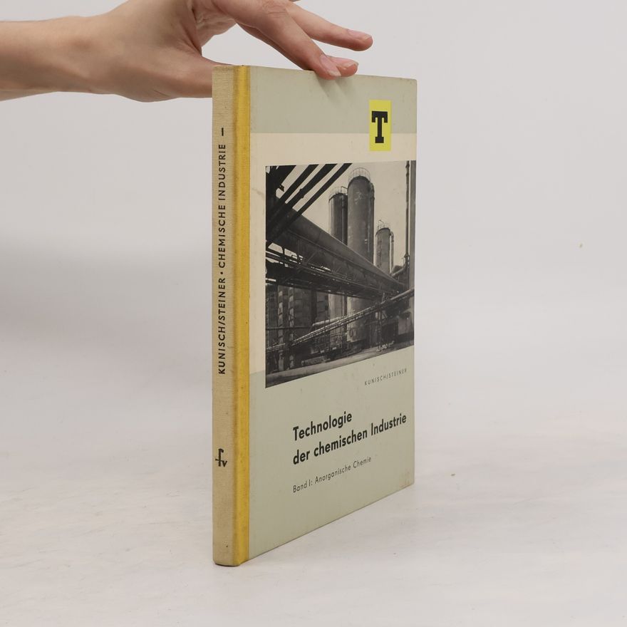Autorenkollektiv Technologie der chemischen industrie band I.