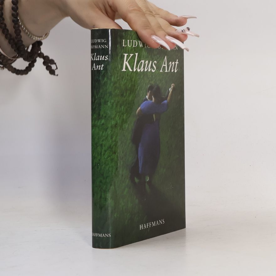 Ludwig Homann Klaus Ant. Ein Erziehungsroman.