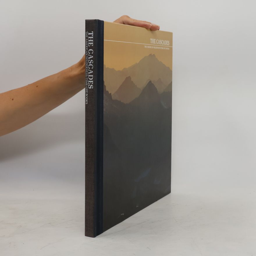 Collectif d'auteurs The American Wildernes. The Cascades