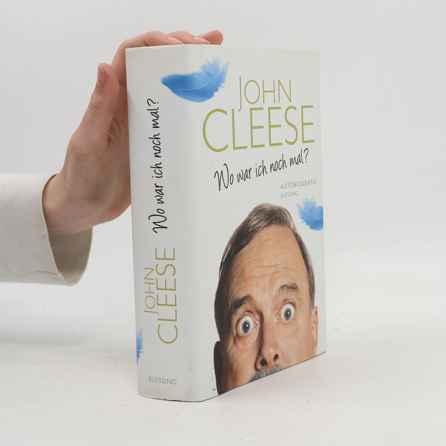 John Cleese Wo war ich noch mal?