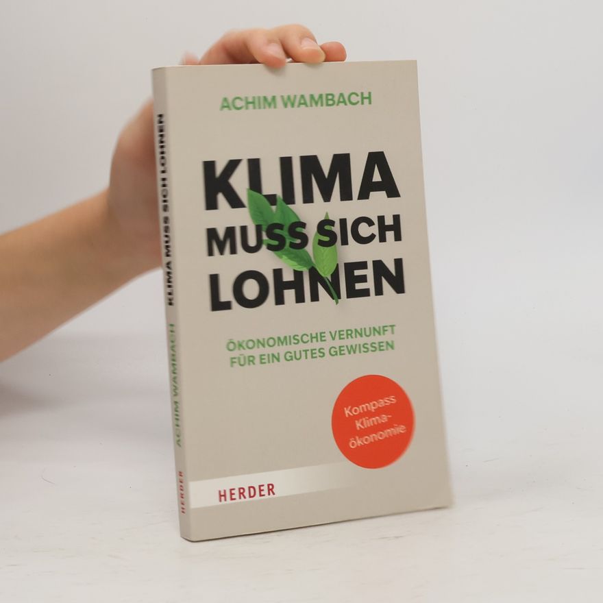 Achim Wambach Klima muss sich lohnen