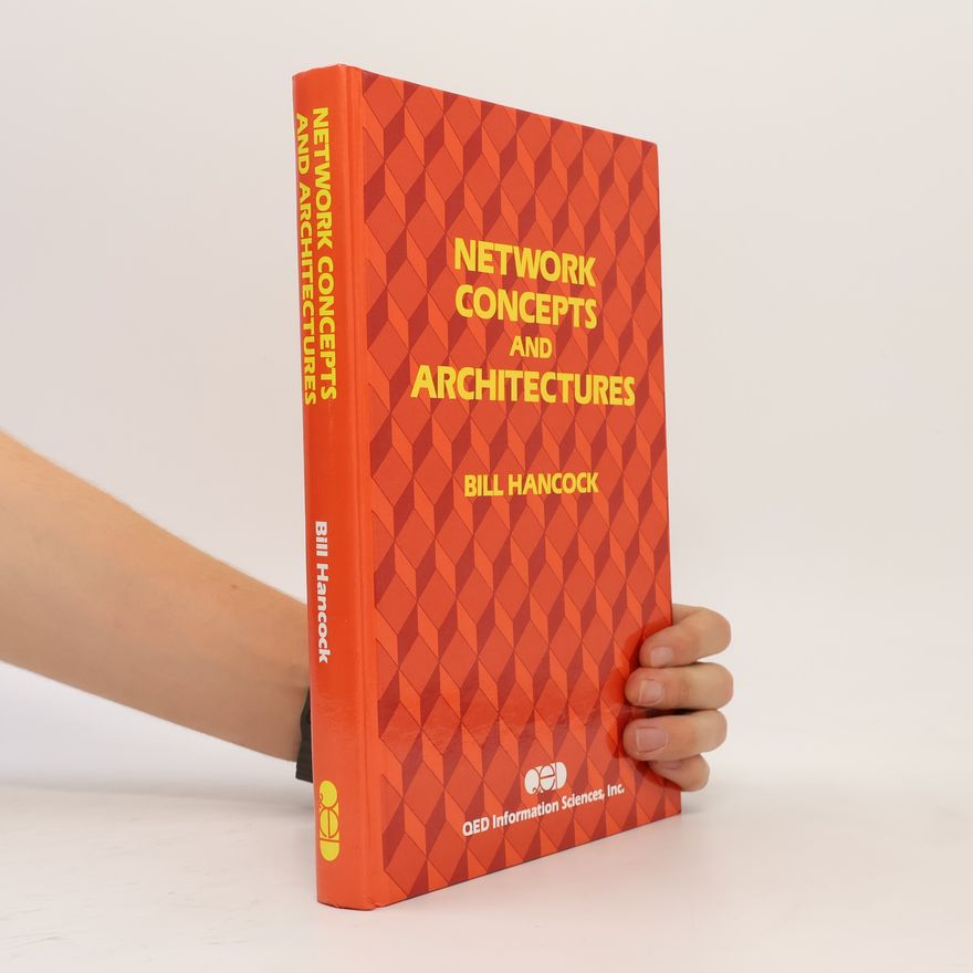 Bill Hancock Network Concepts and Architectures