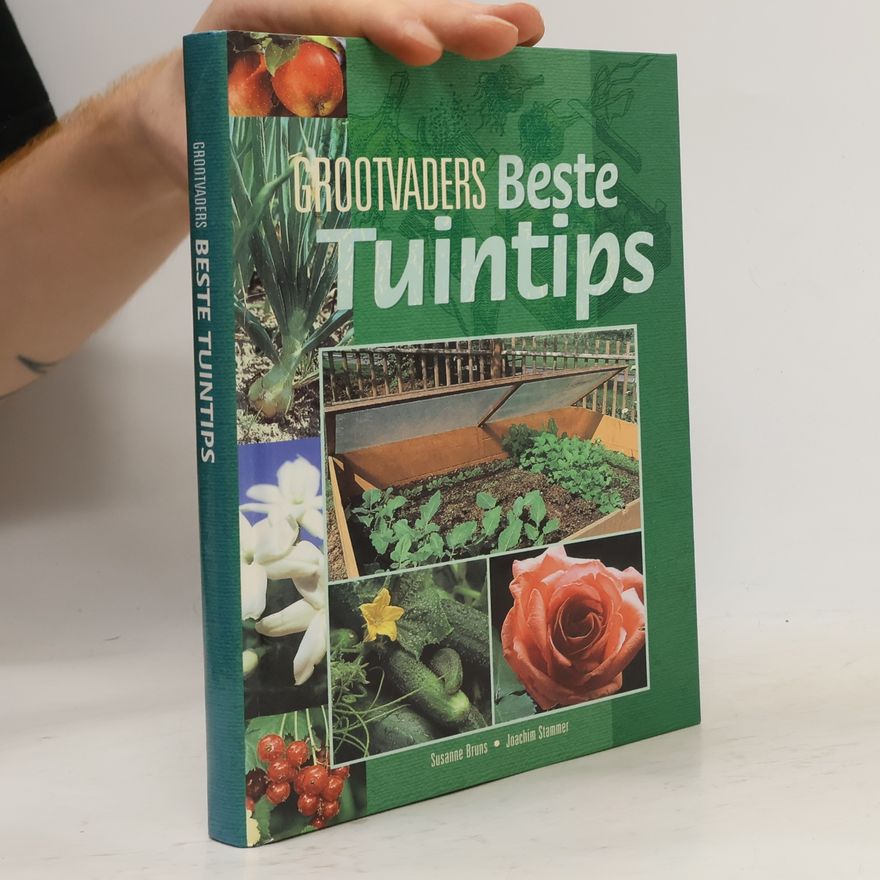 Susanne Bruns Grootvaders beste tuintips