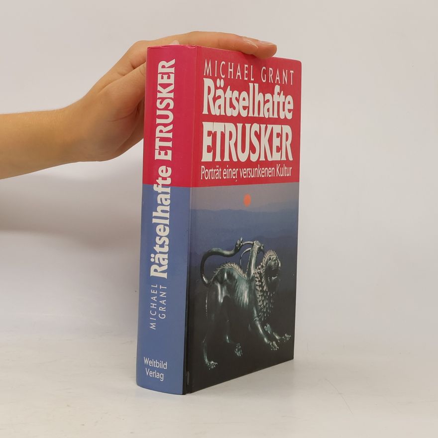 Michael Grant Rätselhafte Etrusker