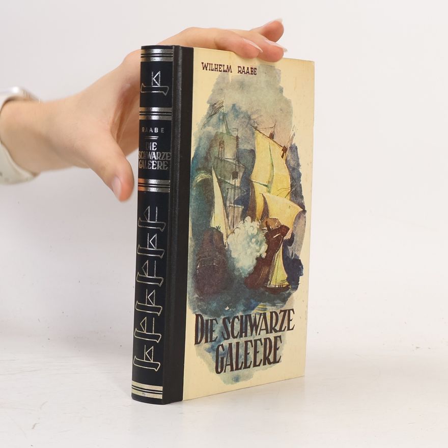 Wilhelm Raabe Die schwarze Galeere