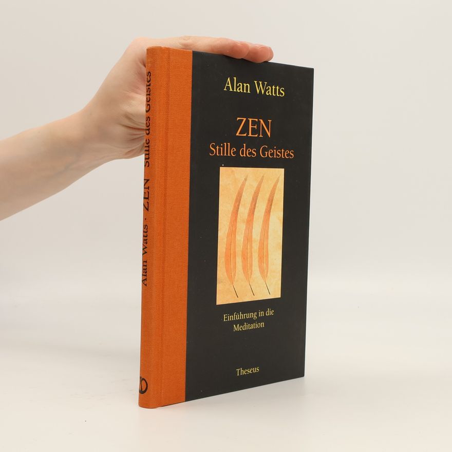 Alan Watts Zen - Stille des Geistes
