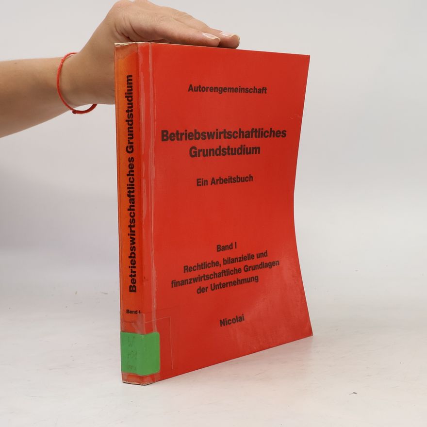Kolektiv autorů Betriebswirtschaftliches Grundstudium I