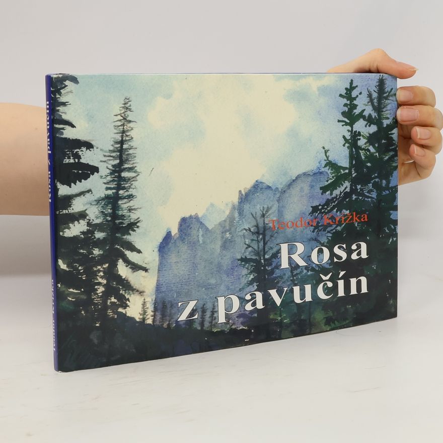 Teodor Križka Rosa z pavučín