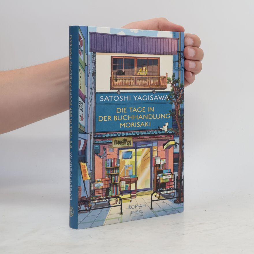 Satoshi Yagisawa Die Tage in der Buchhandlung Morisaki