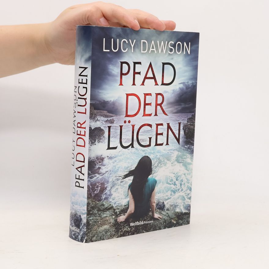 Lucy Dawson Pfad der Lügen