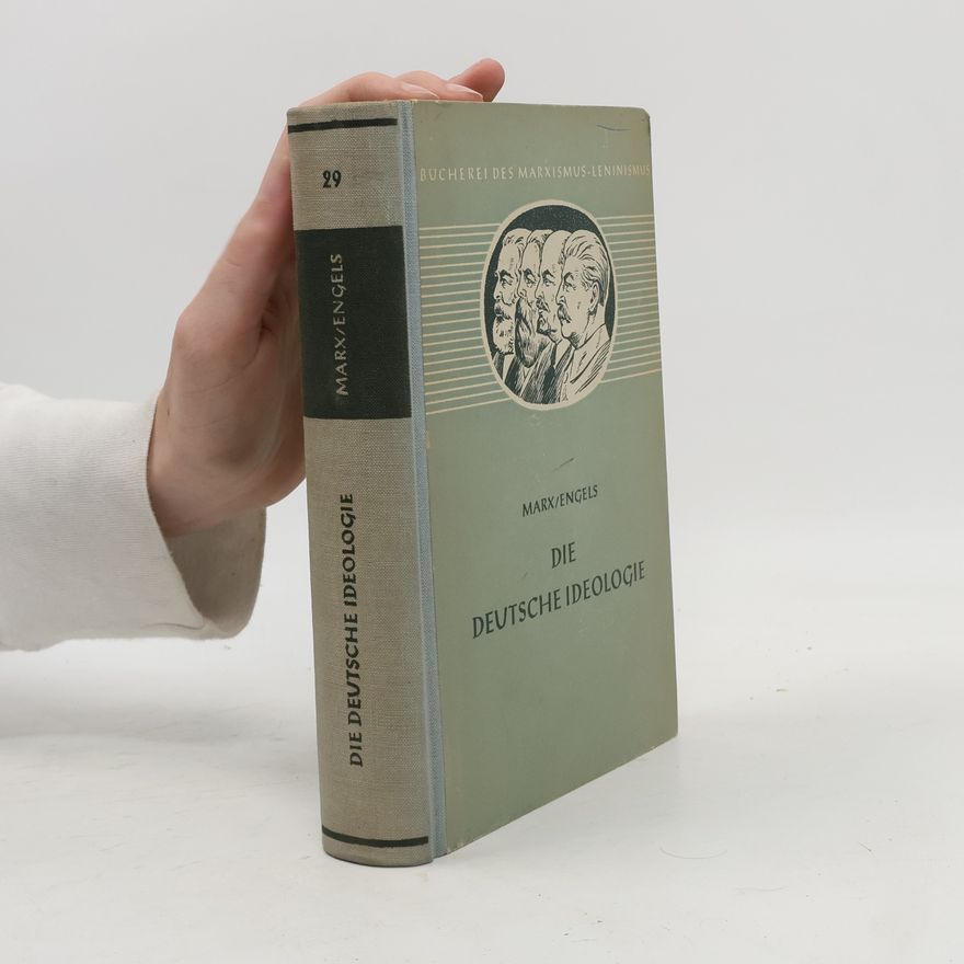 Karl Marx Die deutsche Ideologie