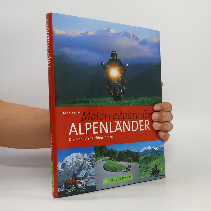 Frank Klose Motorradparadies Alpenländer
