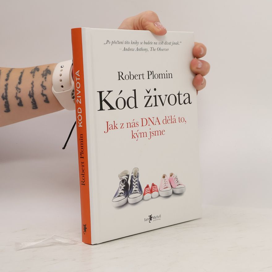 Robert Plomin Kód života. Jak z nás DNA dělá to, kým jsme