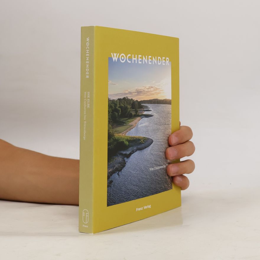 Elisabeth Frenz Wochenender - die Elbe