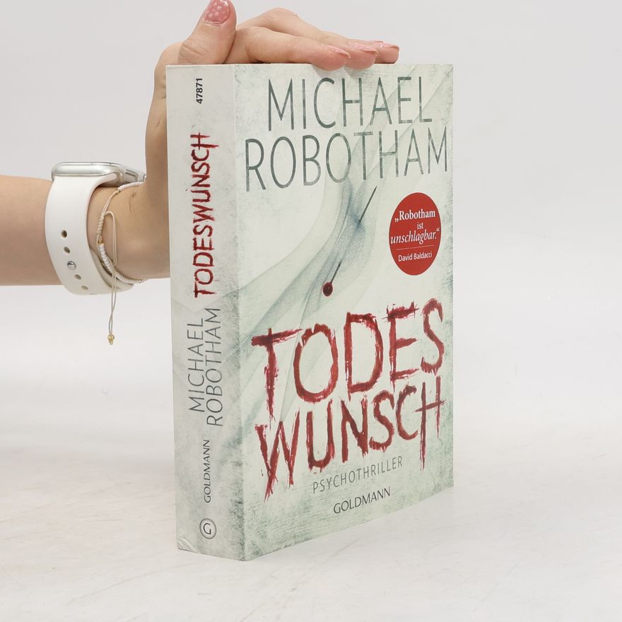 Michael Robotham Todeswunsch