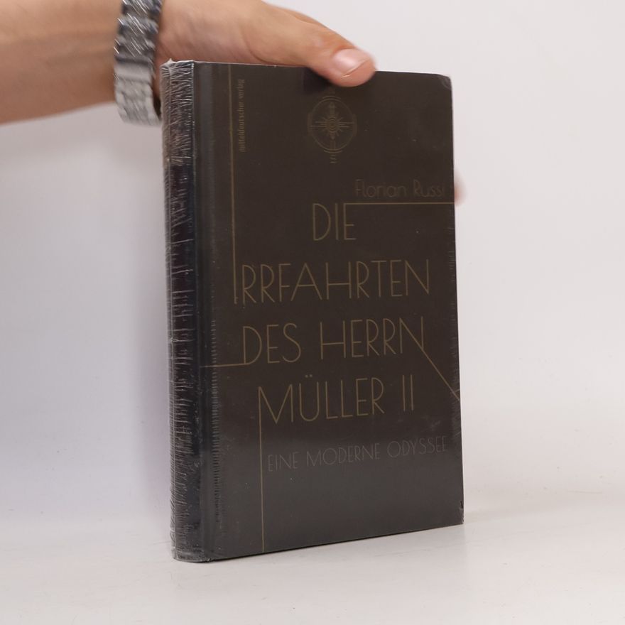 Florian Russi Die Irrfahrten des Herrn Müller II